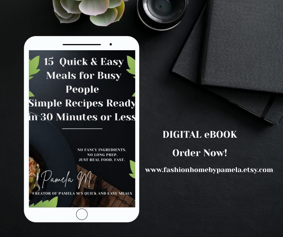15 Quick Easy Meals for Busy People (Digital eBook)