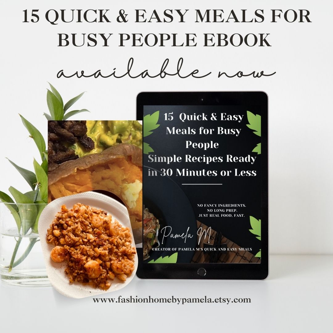 15 Quick Easy Meals for Busy People (Digital eBook)